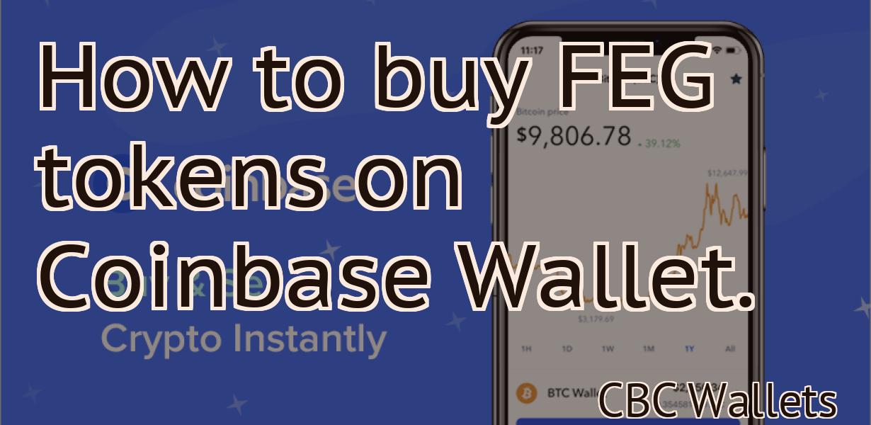 How to buy FEG tokens on Coinbase Wallet.