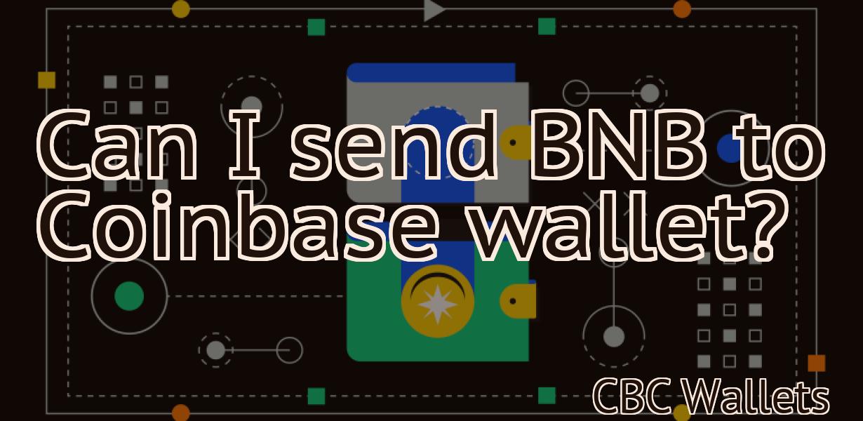 Can I send BNB to Coinbase wallet?