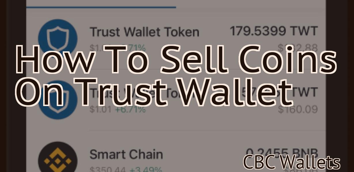 How To Sell Coins On Trust Wallet