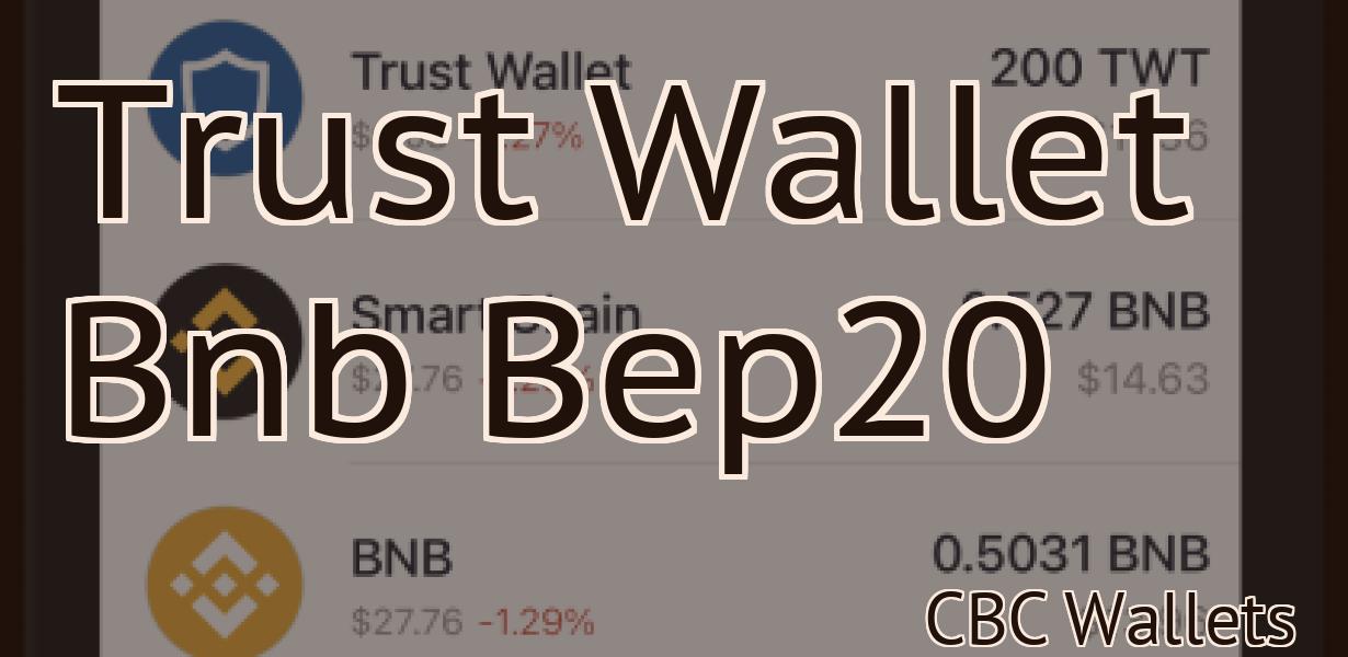 Trust Wallet Bnb Bep20