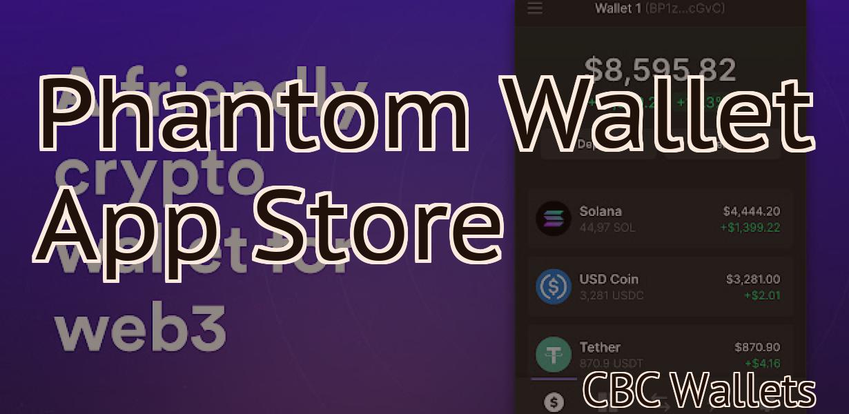 Phantom Wallet App Store