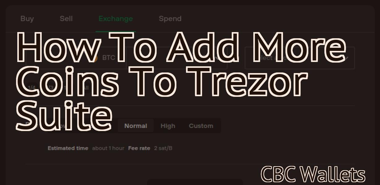 How To Add More Coins To Trezor Suite