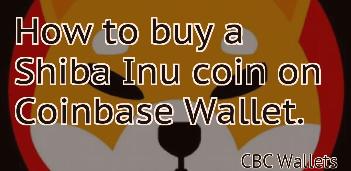 How to buy a Shiba Inu coin on Coinbase Wallet.