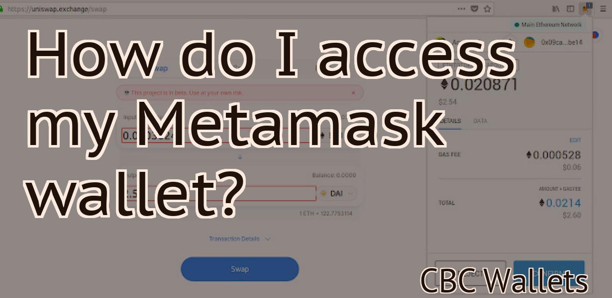 How do I access my Metamask wallet?
