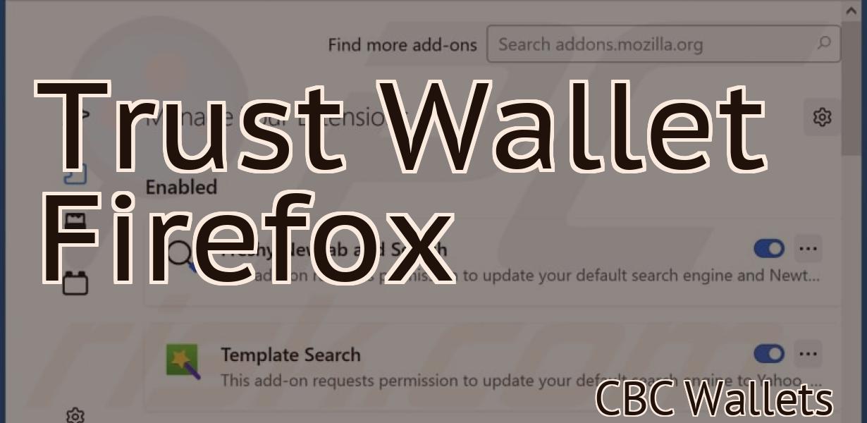 Trust Wallet Firefox