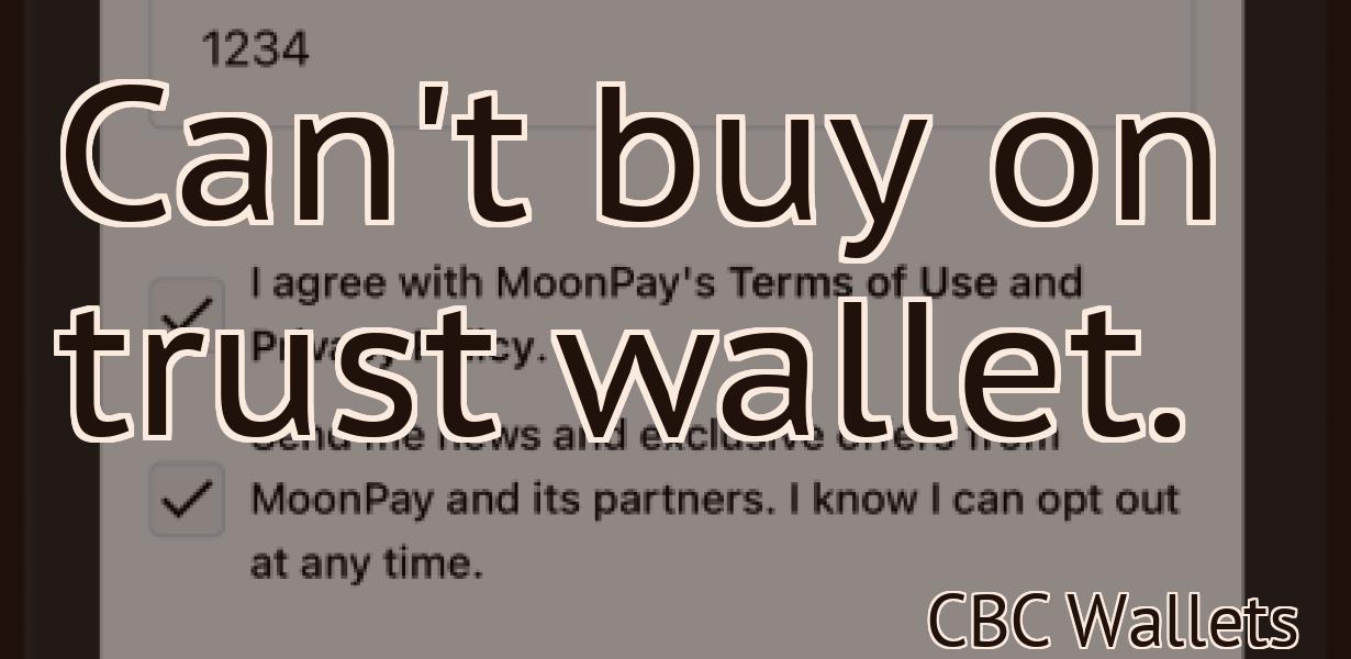 Can't buy on trust wallet.