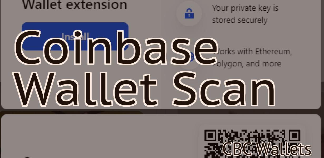 Coinbase Wallet Scan