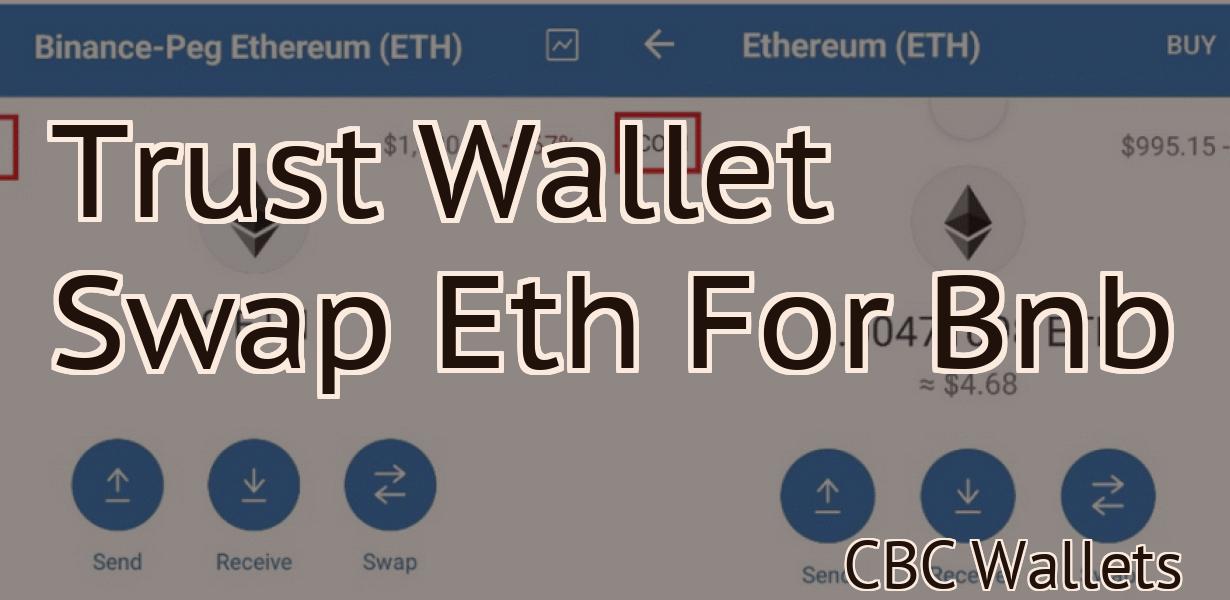 Trust Wallet Swap Eth For Bnb
