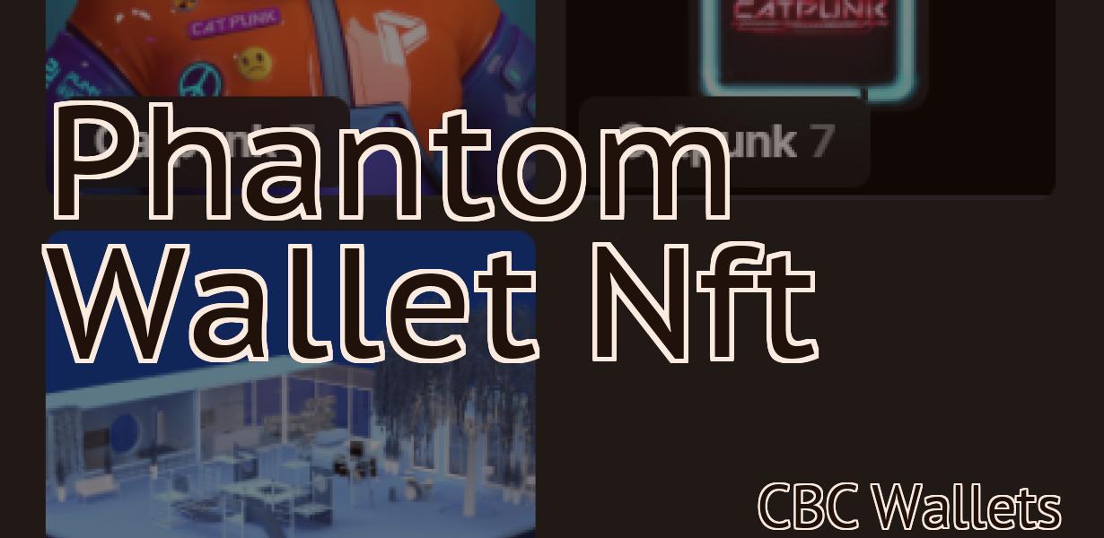 Phantom Wallet Nft