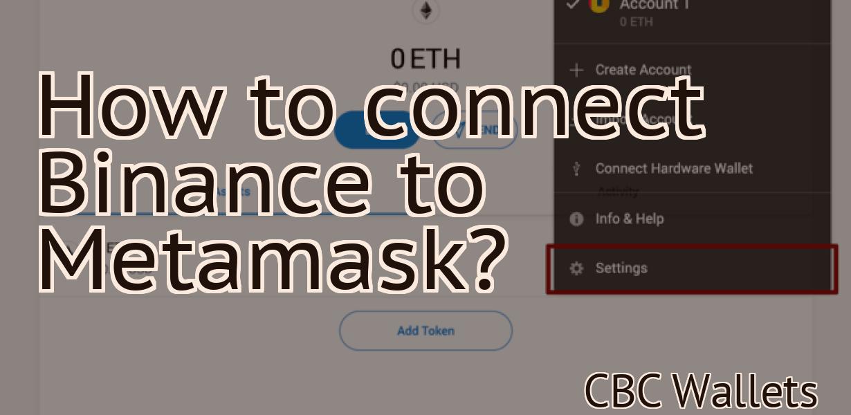 How to connect Binance to Metamask?