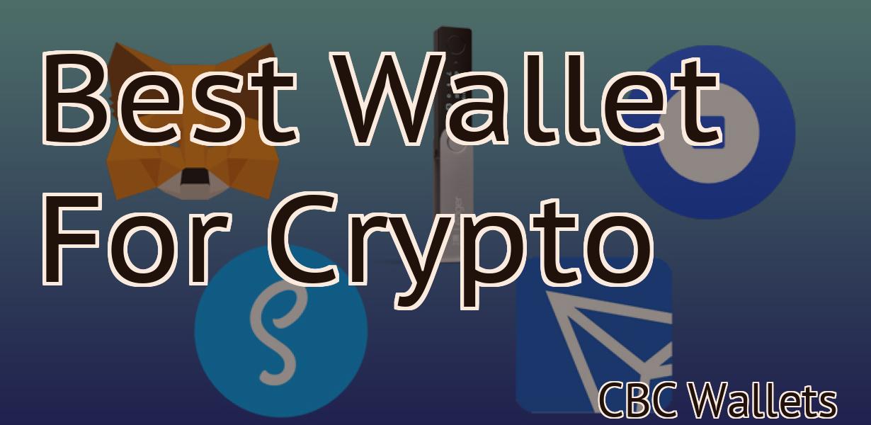 Best Wallet For Crypto