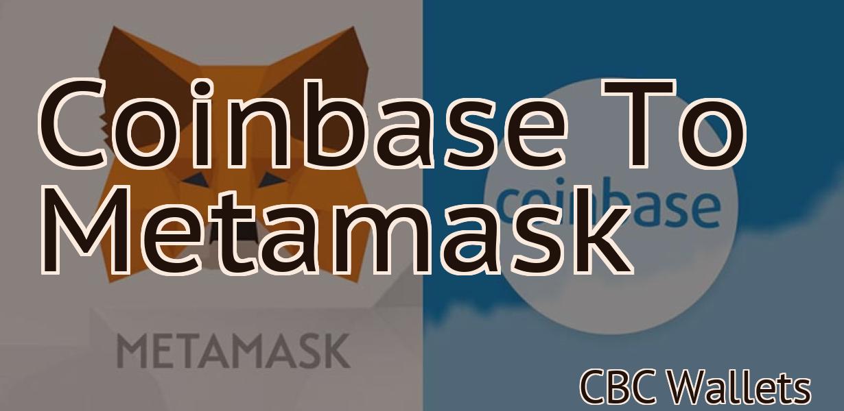 Coinbase To Metamask