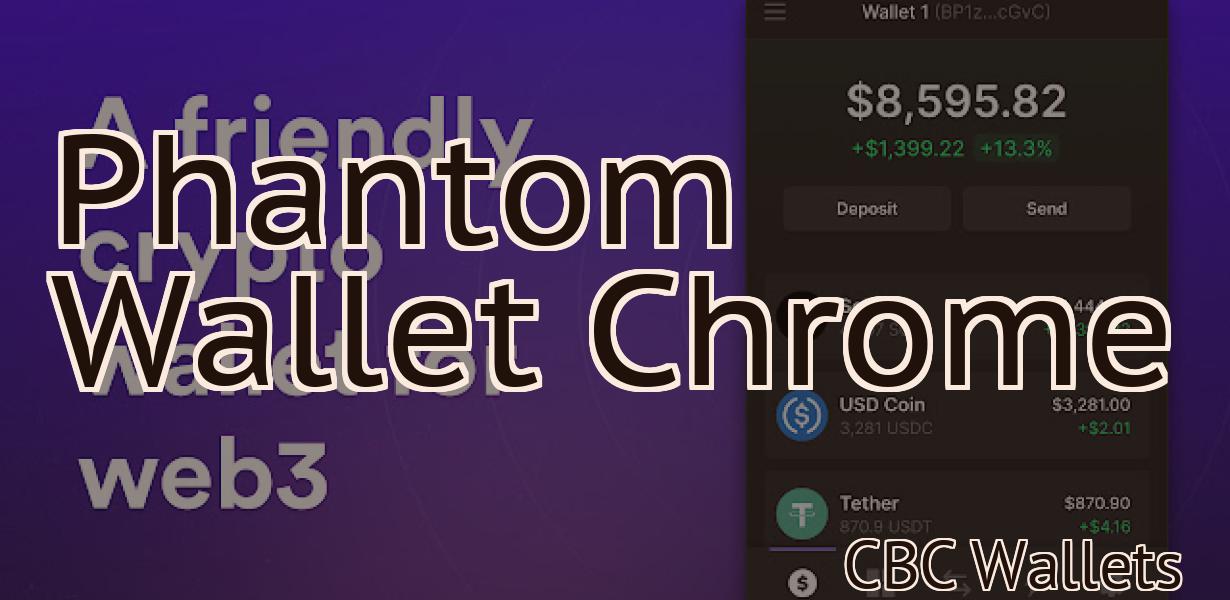 Phantom Wallet Chrome
