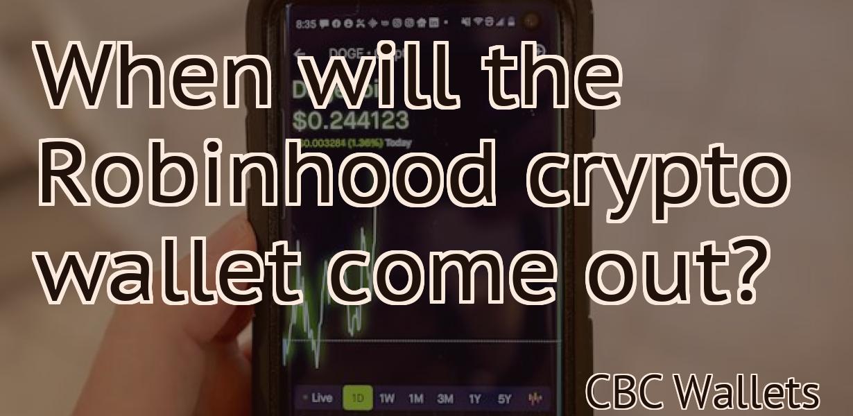 When will the Robinhood crypto wallet come out?