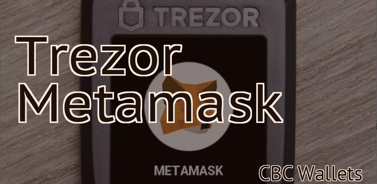 Trezor Metamask