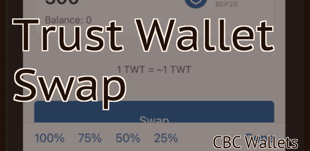 Trust Wallet Swap