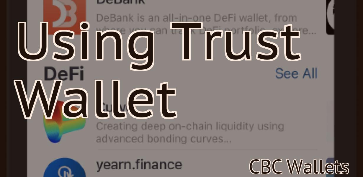 Using Trust Wallet
