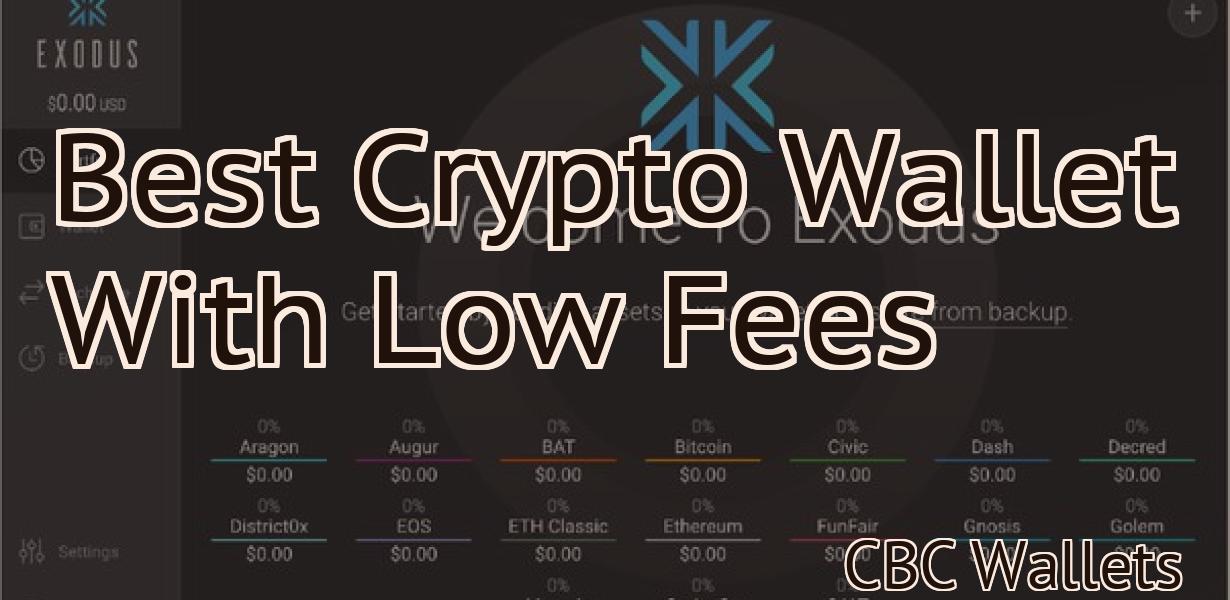 Best Crypto Wallet With Low Fees