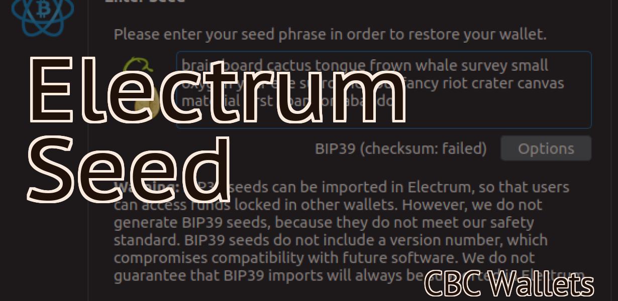 Electrum Seed