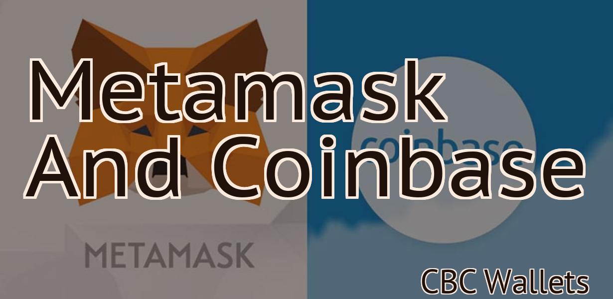 Metamask And Coinbase