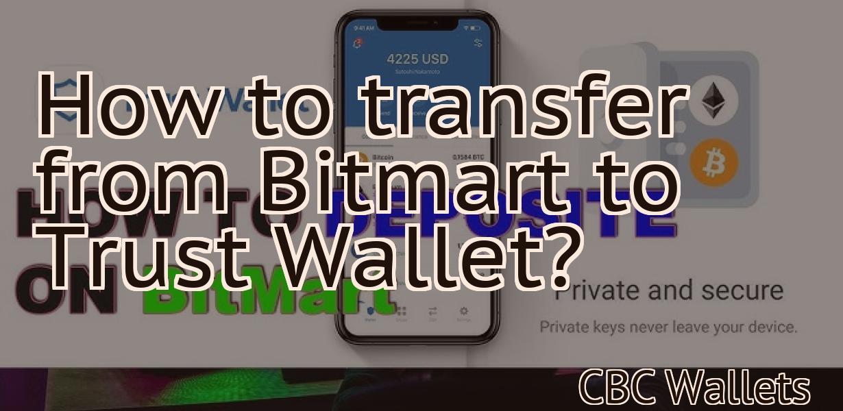 How to transfer from Bitmart to Trust Wallet?