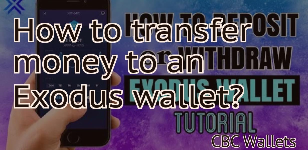 How to transfer money to an Exodus wallet?