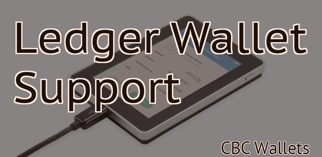 Ledger Wallet Support