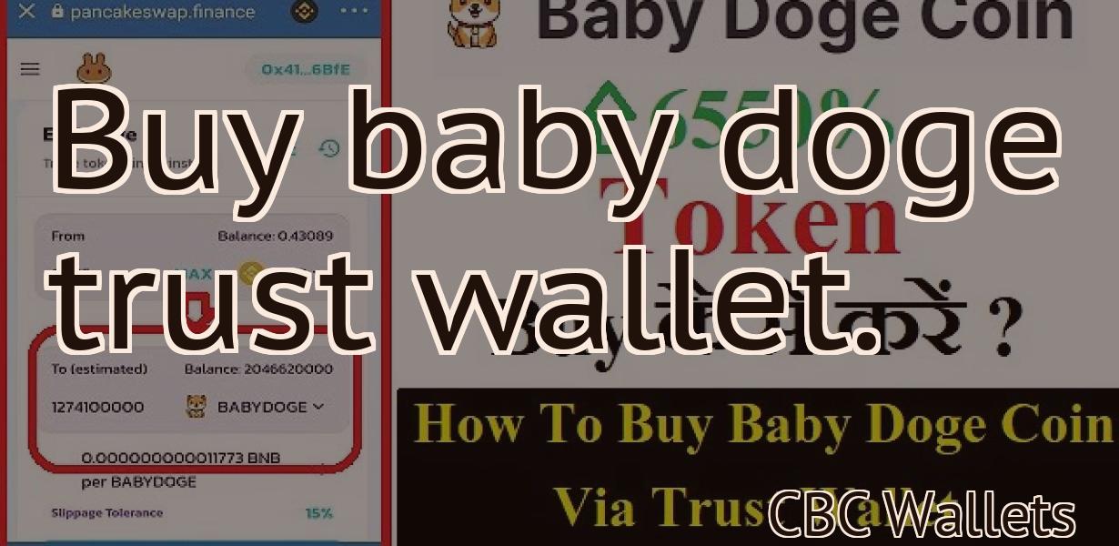 Buy baby doge trust wallet.