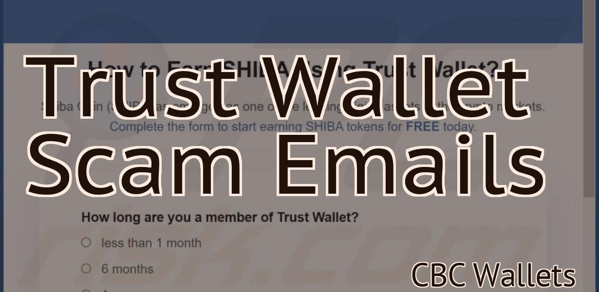 Trust Wallet Scam Emails