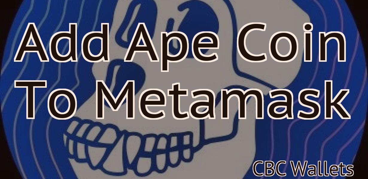 Add Ape Coin To Metamask
