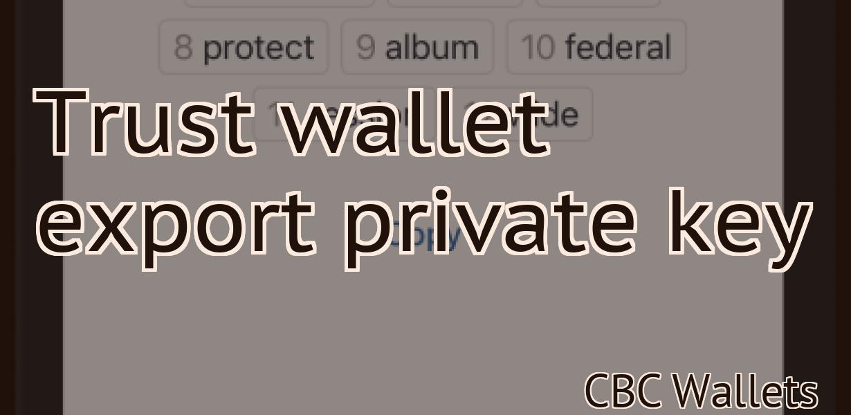 Trust wallet export private key