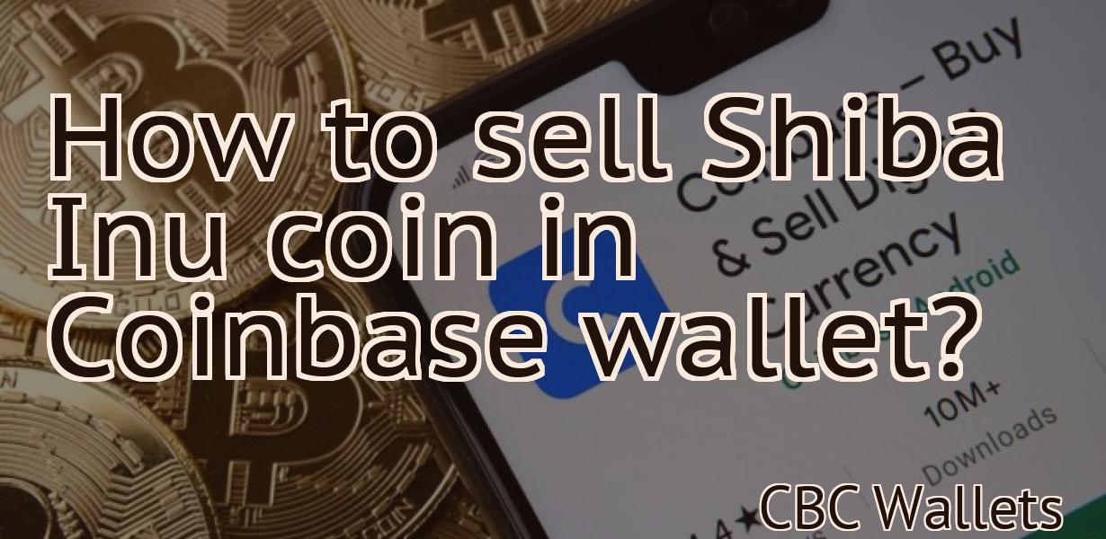 How to sell Shiba Inu coin in Coinbase wallet?
