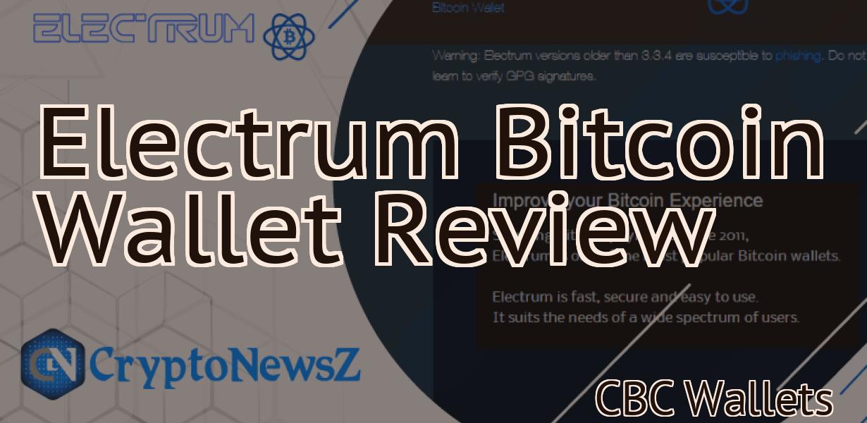 Electrum Bitcoin Wallet Review