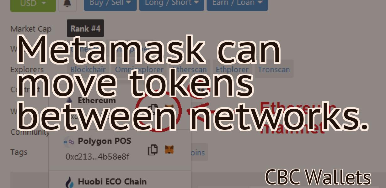 Metamask can move tokens between networks.