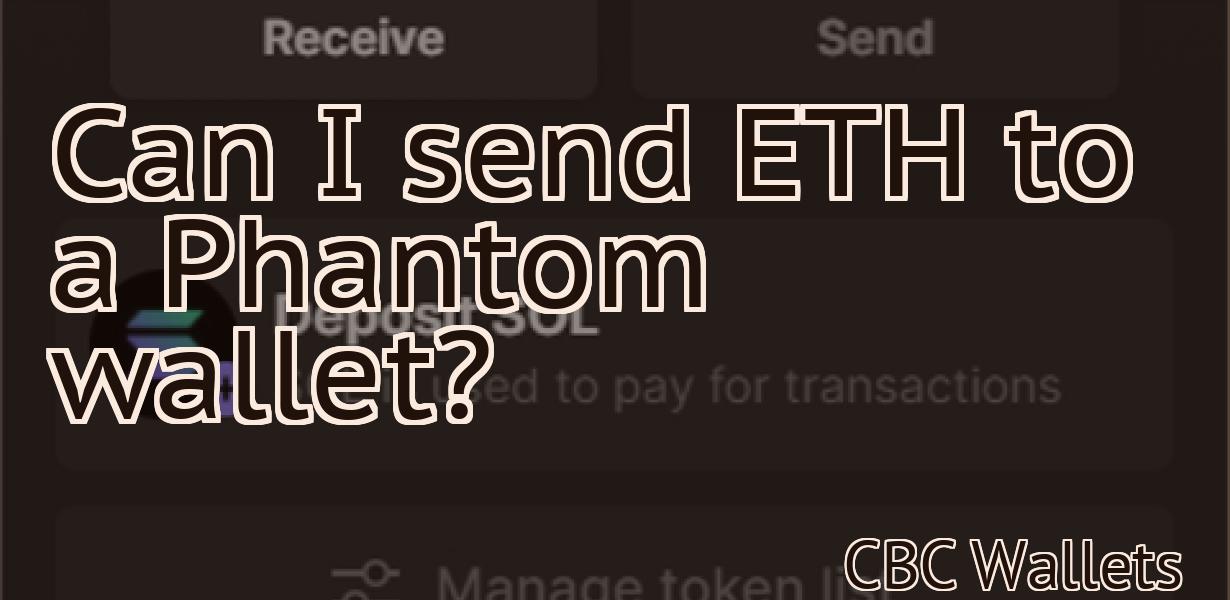 Can I send ETH to a Phantom wallet?