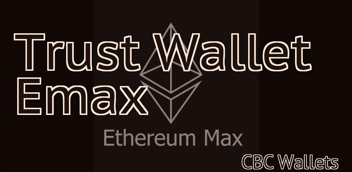 Trust Wallet Emax