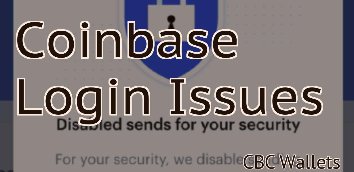 Coinbase Login Issues
