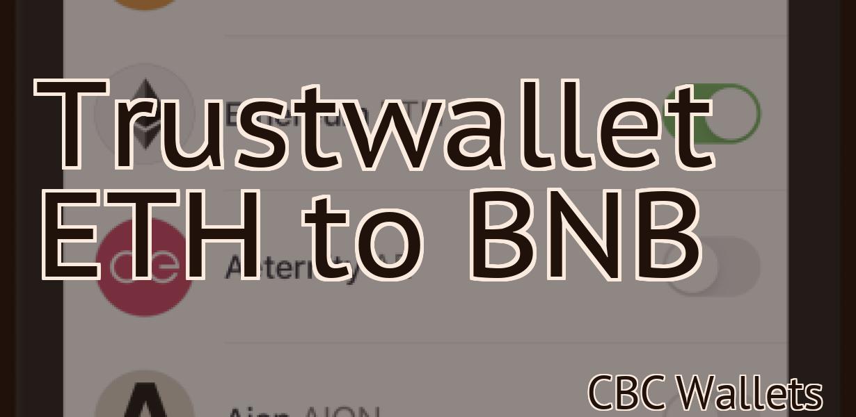 Trustwallet ETH to BNB