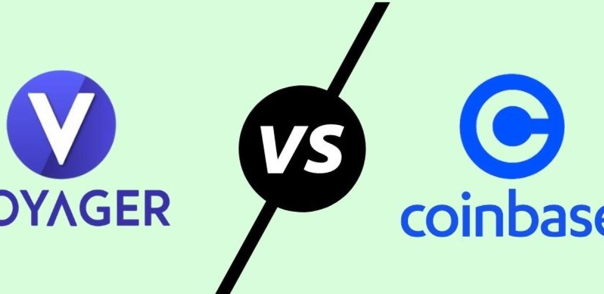 Voyager vs Coinbase: Pros and 
