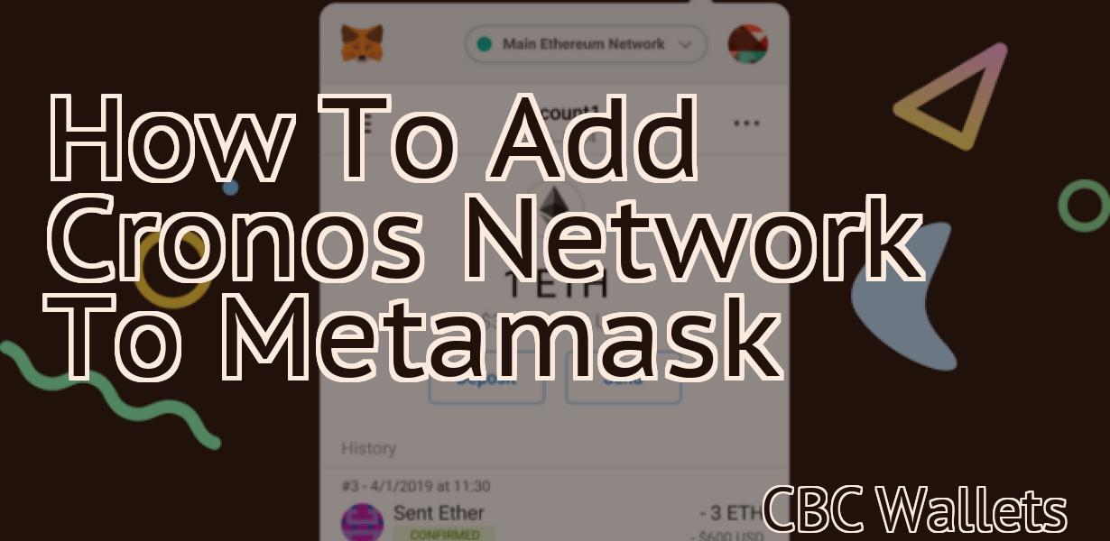 How To Add Cronos Network To Metamask