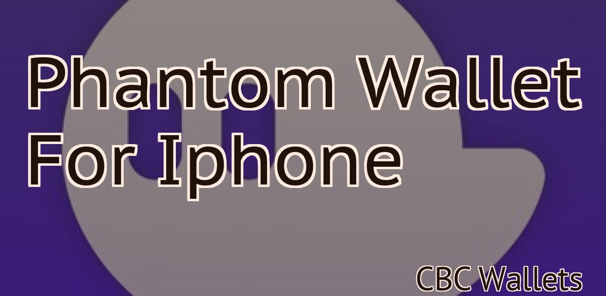 Phantom Wallet For Iphone