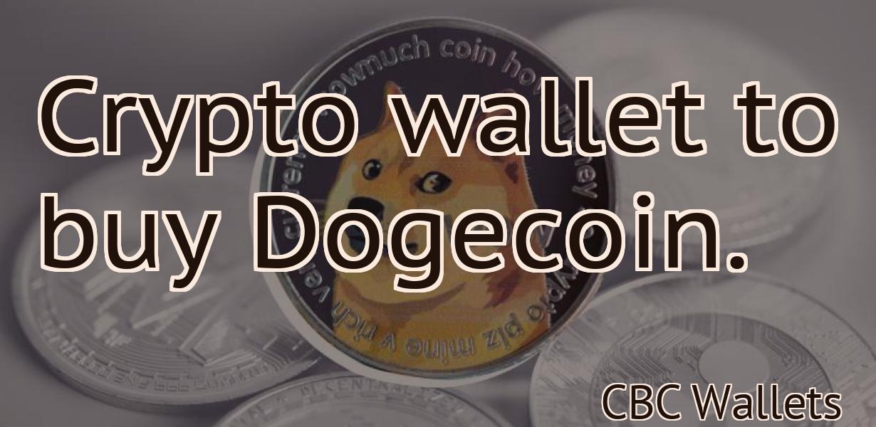 Crypto wallet to buy Dogecoin.