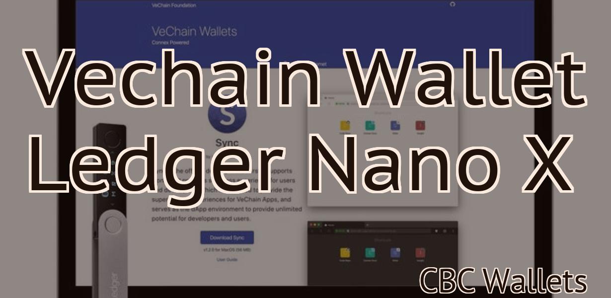 Vechain Wallet Ledger Nano X