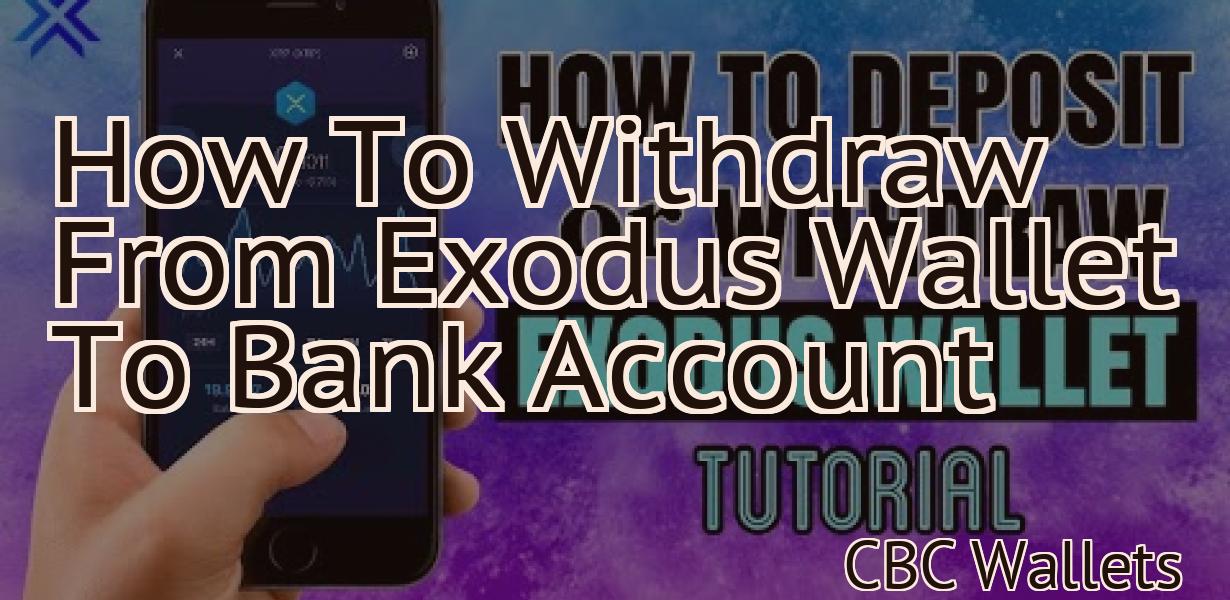 How To Withdraw From Exodus Wallet To Bank Account