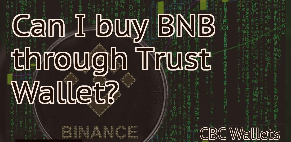 Can I buy BNB through Trust Wallet?
