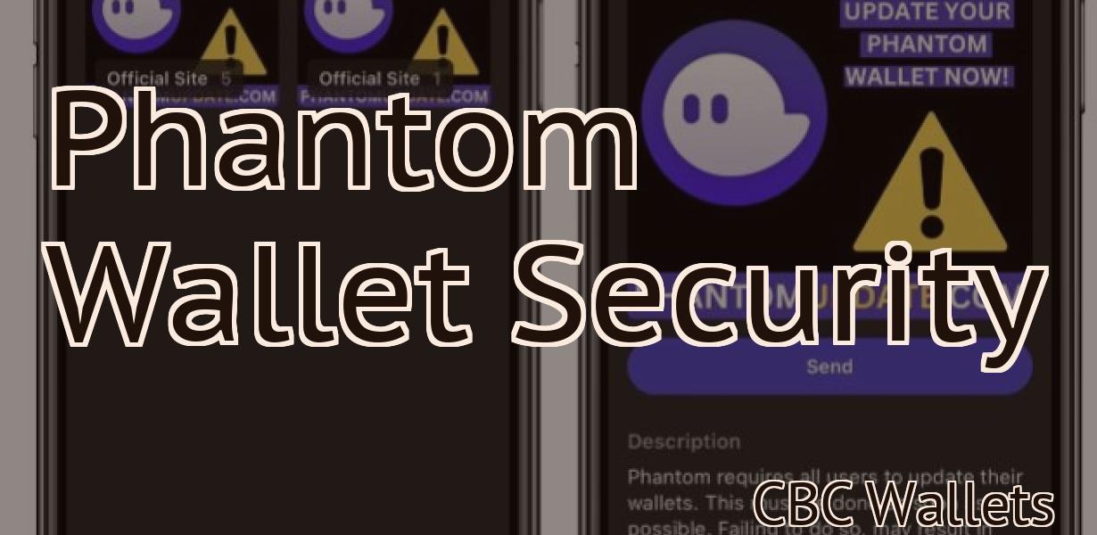 Phantom Wallet Security