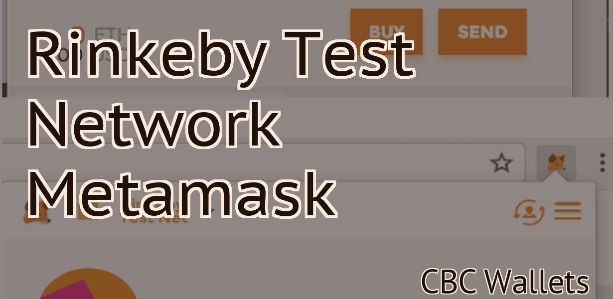 Rinkeby Test Network Metamask