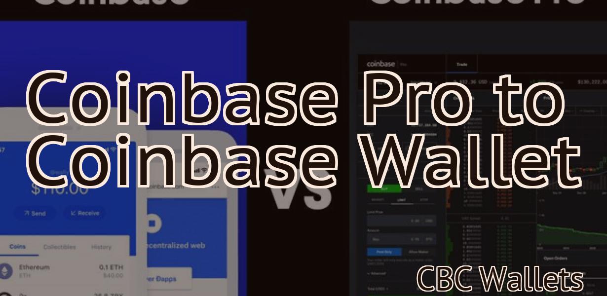 Coinbase Pro to Coinbase Wallet