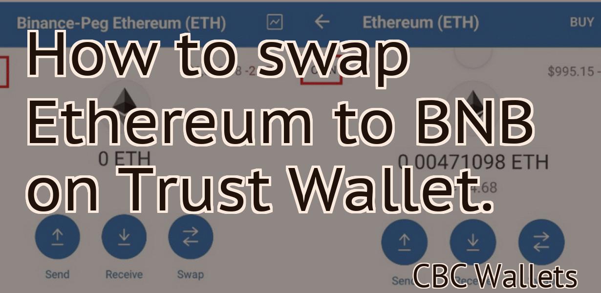 How to swap Ethereum to BNB on Trust Wallet.