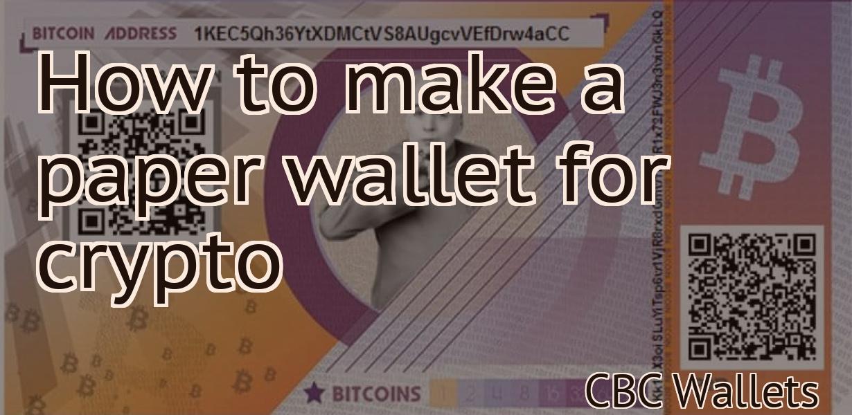 How to make a paper wallet for crypto
